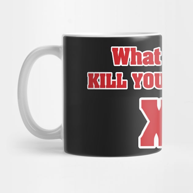 What doesn't kill you gives you XP by Vanzan